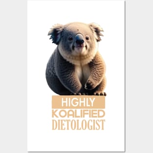 Just a Highly Koalified Dietologist Koala Meme Posters and Art